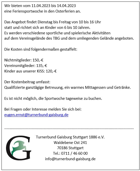 Infos des Turnerbund Gaisburg über seine Feriensportwoche von 11. bis 14. April.