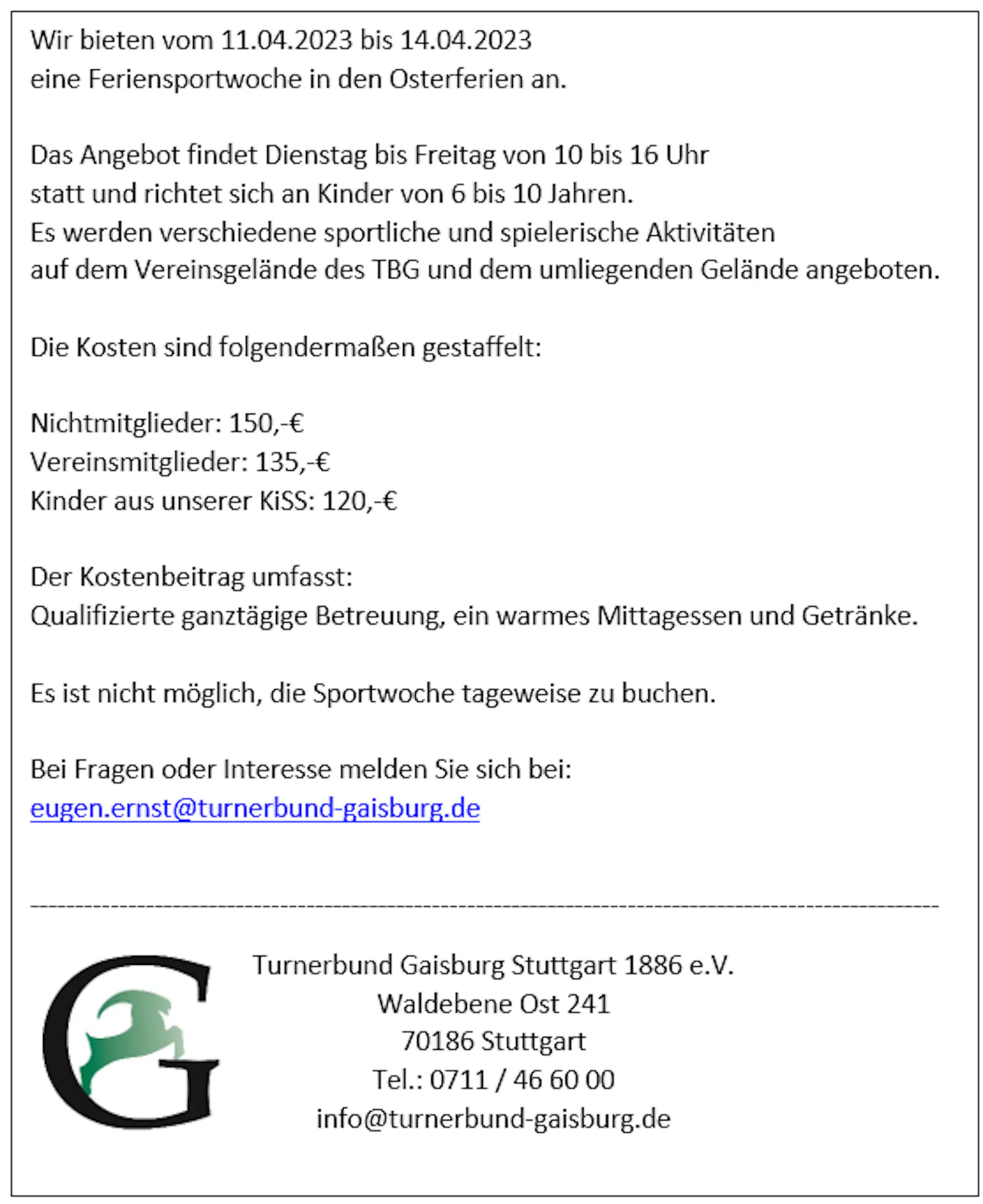 Infos des Turnerbund Gaisburg über seine Feriensportwoche von 11. bis 14. April.
