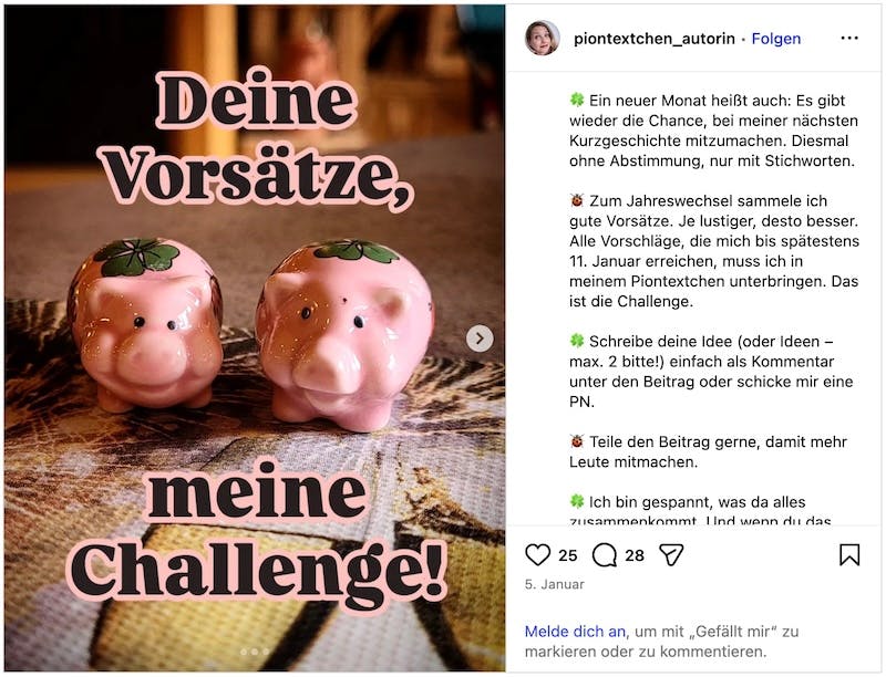 Screenshot eines Beitrags von Christine Piontek auf Instagram mit zwei Glücksschweinen aus Porzellan und dem Aufruf zum Vorschlagen von guten Vorsätzen. Quelle: @piontextchen_autorin