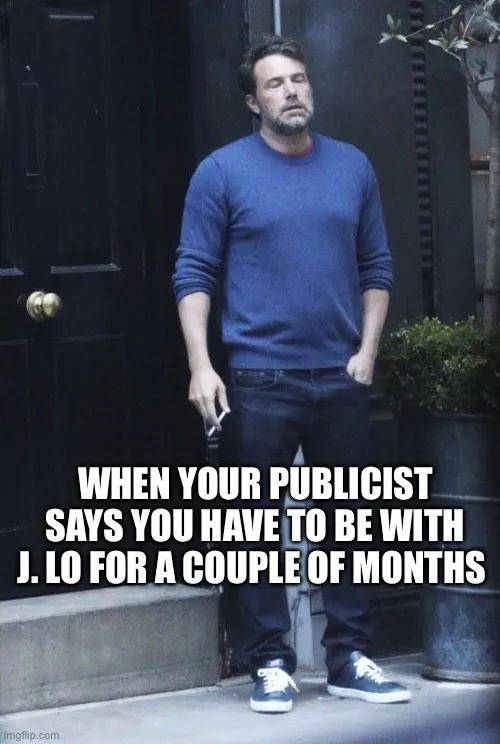 Ben Affleck, gestresst rauchend vor der Tür: »When your publicist says you have to be with J.Lo for a couple of months«