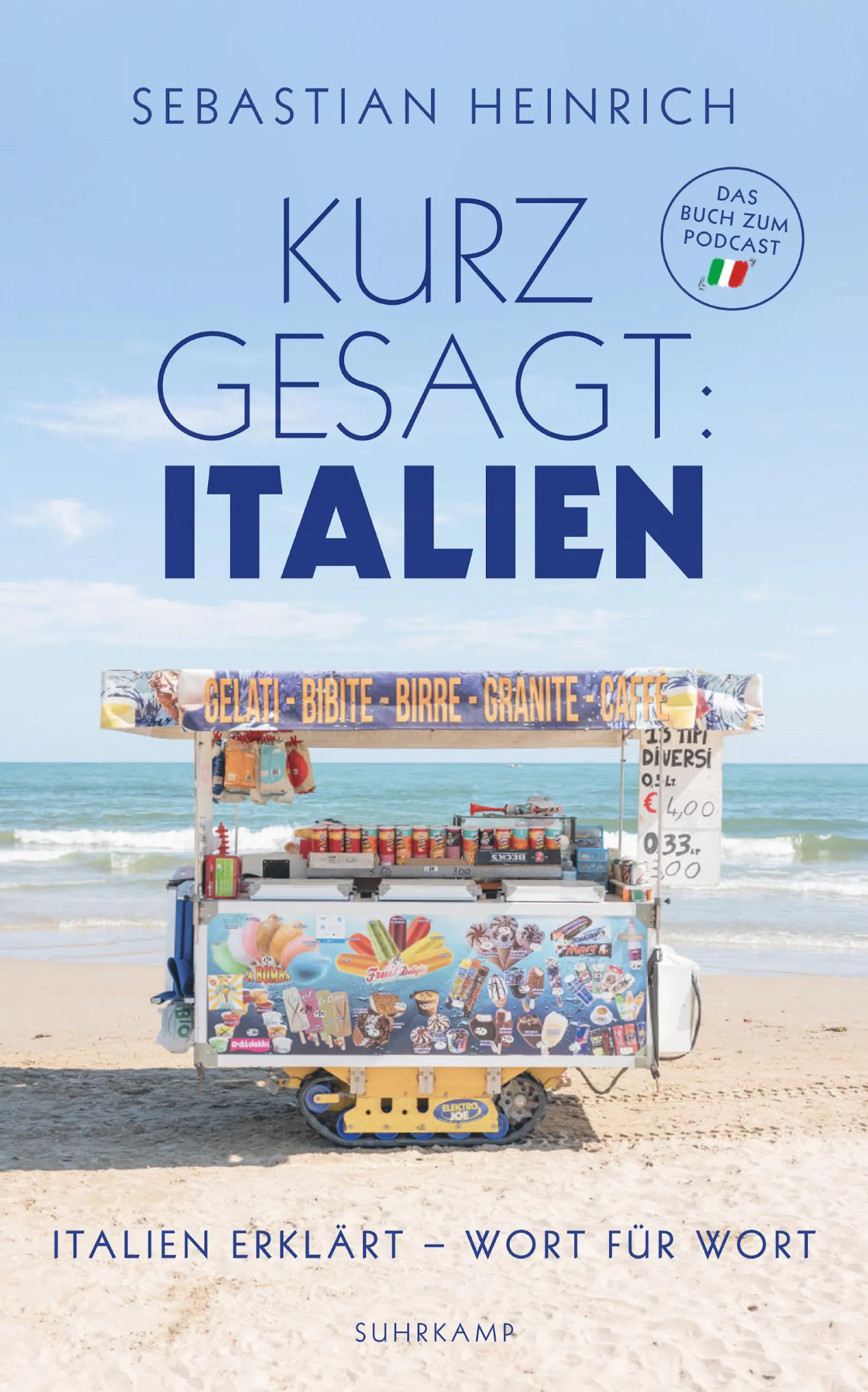 Das Cover von "Kurz gesagt: Italien": Ein Eiswagen auf einem italienischen Strand, dahinter die Meeresbrandung.