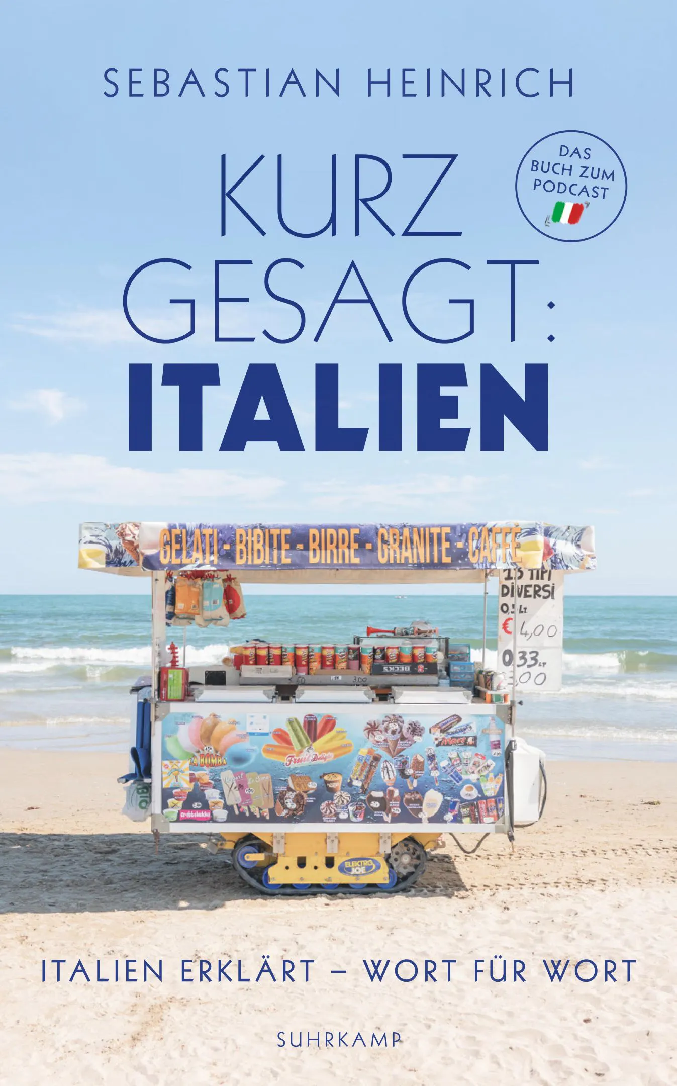 Das Cover von "Kurz gesagt: Italien": Ein Eiswagen auf einem italienischen Strand, dahinter die Meeresbrandung.