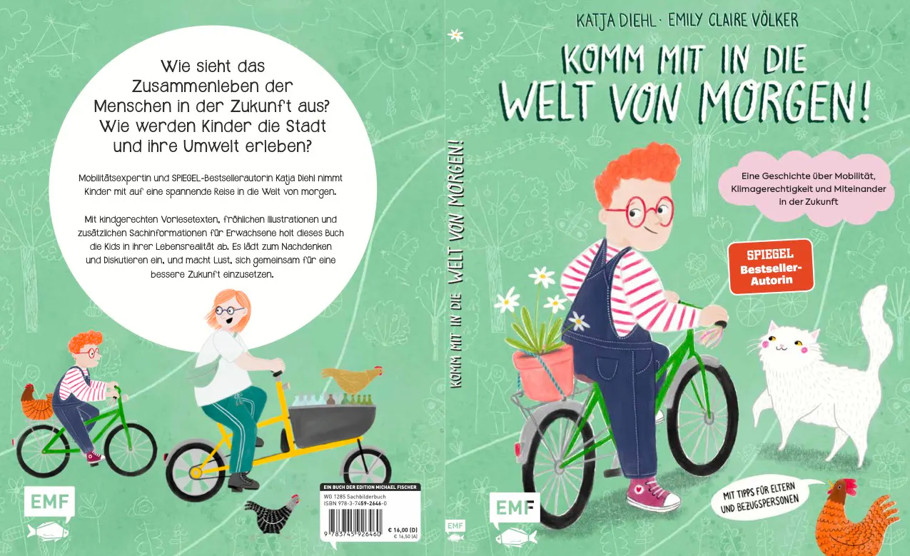 Das Cover des Buches „Komm mit in die Welt von Morgen!“ zeigt ein Kind auf einem Fahrrad mit einem Blumentopf und einer weißen Katze auf grünem Hintergrund. Verspielter und abenteuerlicher Ton.