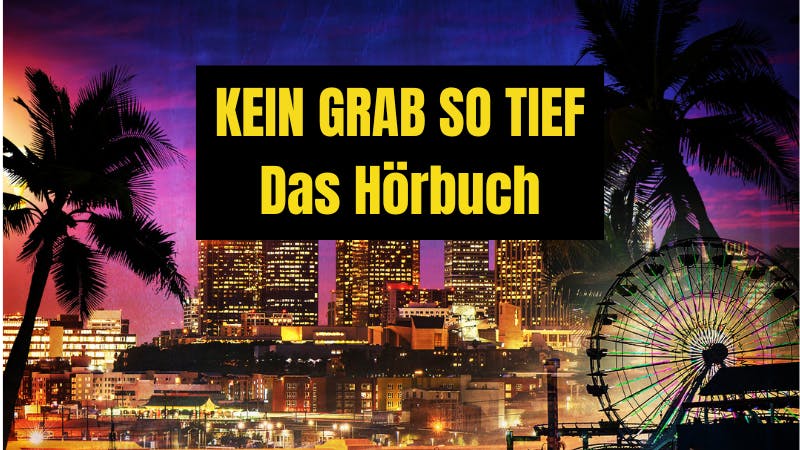 Ausschnitt aus dem Cover von "Kein Grab so tief" plus die Aufschrift "Kein Grab so tief Das Hörbuch"