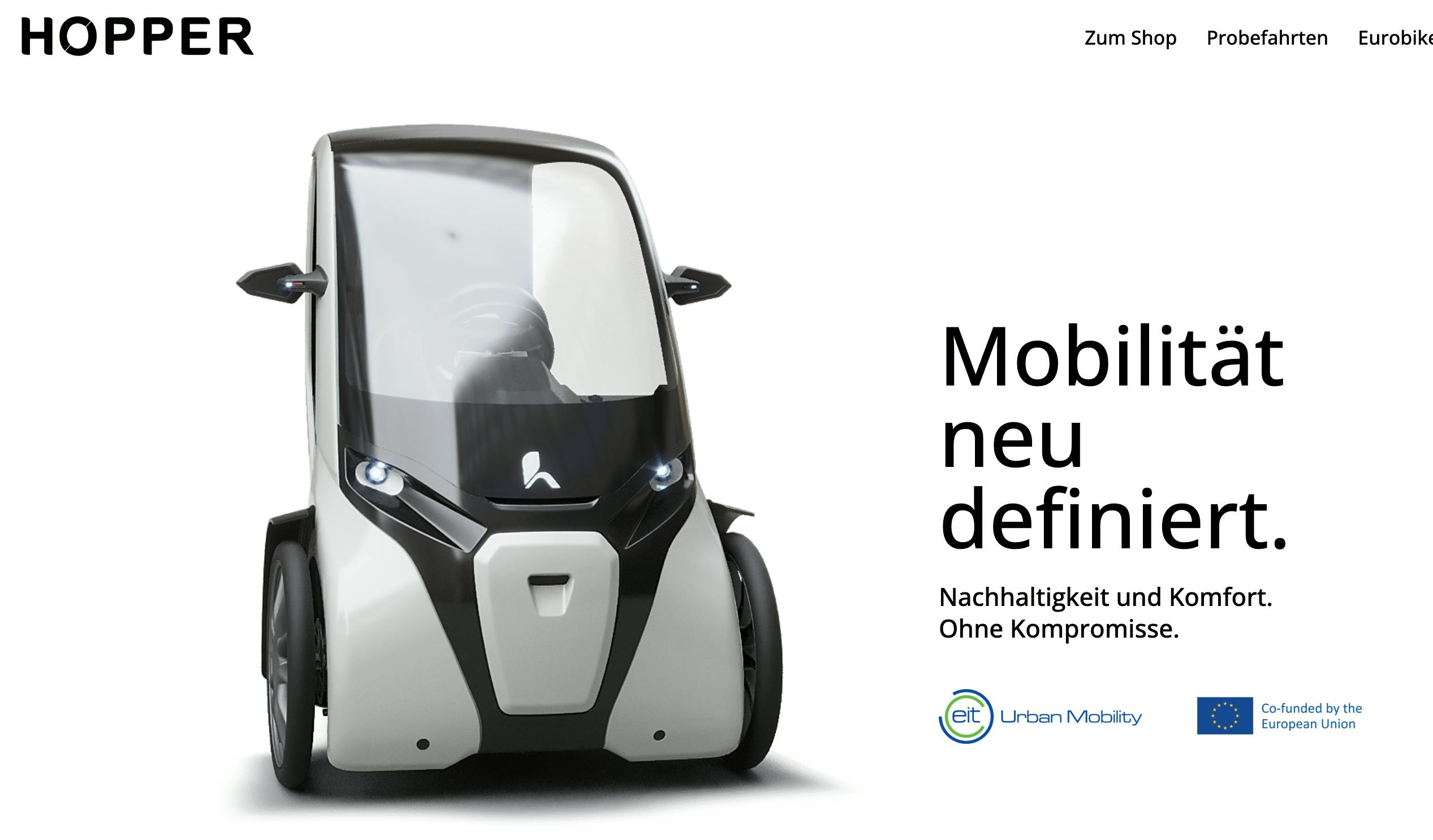 Mobilität neu definiert.
Nachhaltigkeit und Komfort.
Ohne Kompromisse.
Hopper.