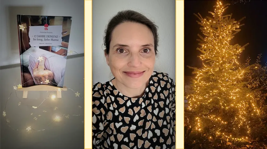 Dreiteiliges Bild. In der Mitte Christine Piontek, flankiert links von ihrem Buch "17 JAHRE DEMENZ – So long, liebe Mama" auf einer Buchstütze mit Sternenlichterkette, auf der rechten Seite ein erleuchteter Weihnachtsbaum im Dunkeln.