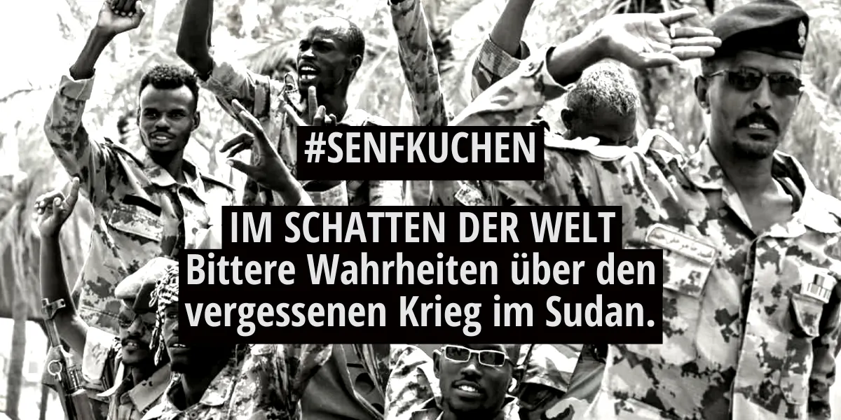 Im Schatten der Welt —
Bittere Wahrheiten über den vergessenen Krieg im Sudan.