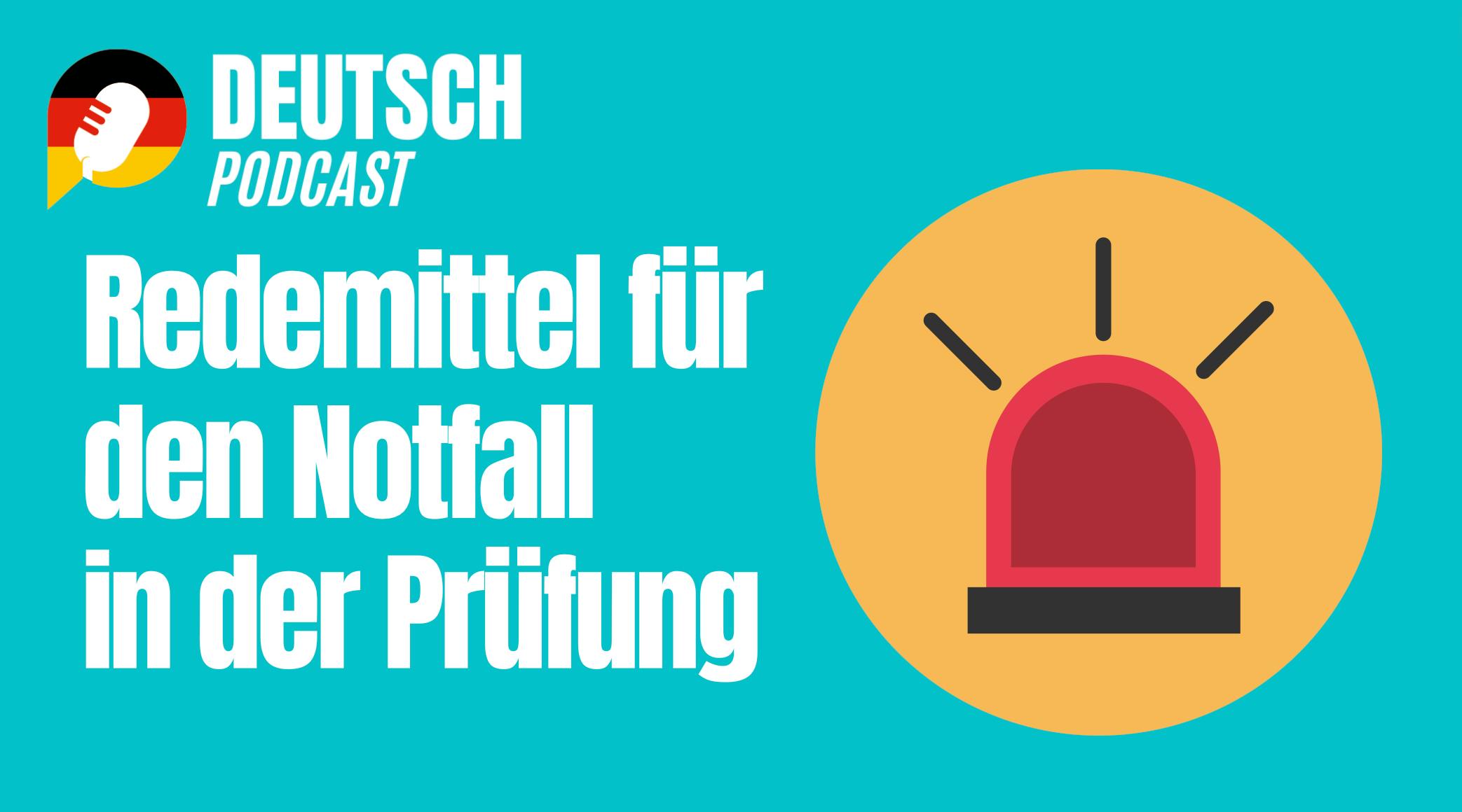 Premium-Folge 59: Redemittel für den Notfall in der Prüfung - Deutsch ...