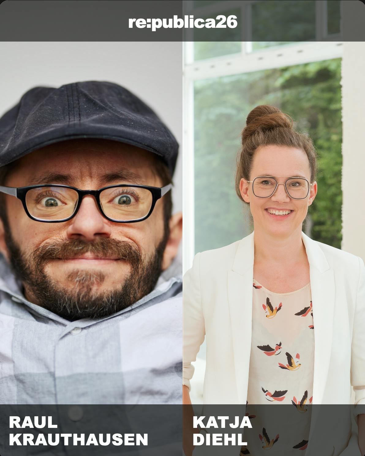 Porträts von Raul Krauthausen und Katja Diehl. Darüber in weiß auf schwazr: republica26.