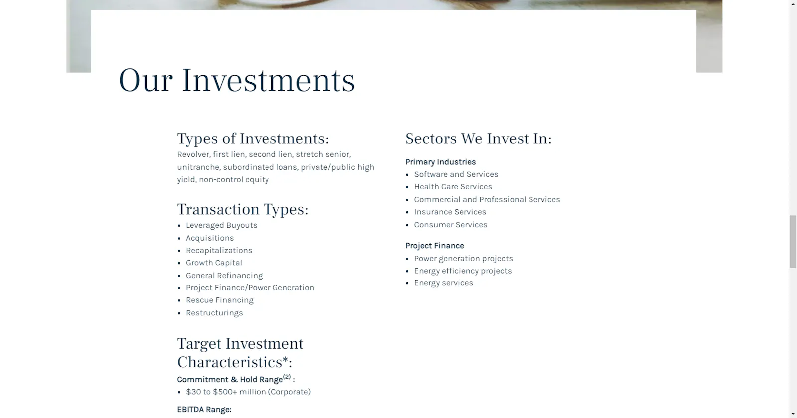 Ares
Types of Investments:
Revolver, first lien, second lien, stretch senior, unitranche, subordinated loans, private/public high yield, non-control equity