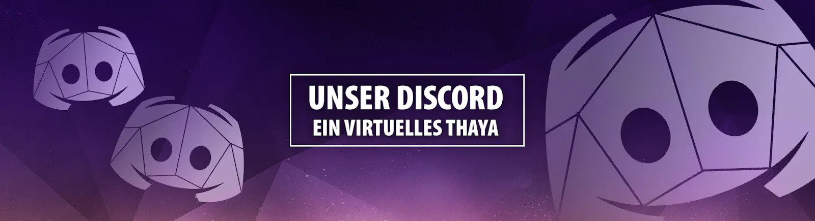 Unser Discord - Ein virtuelles Thaya!