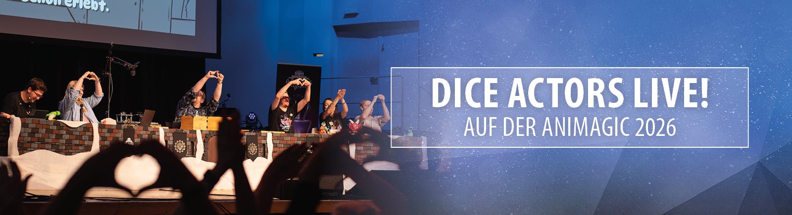 Dice Actors Live! Auf der Animagic 2026! Klicke hier für mehr Infos!