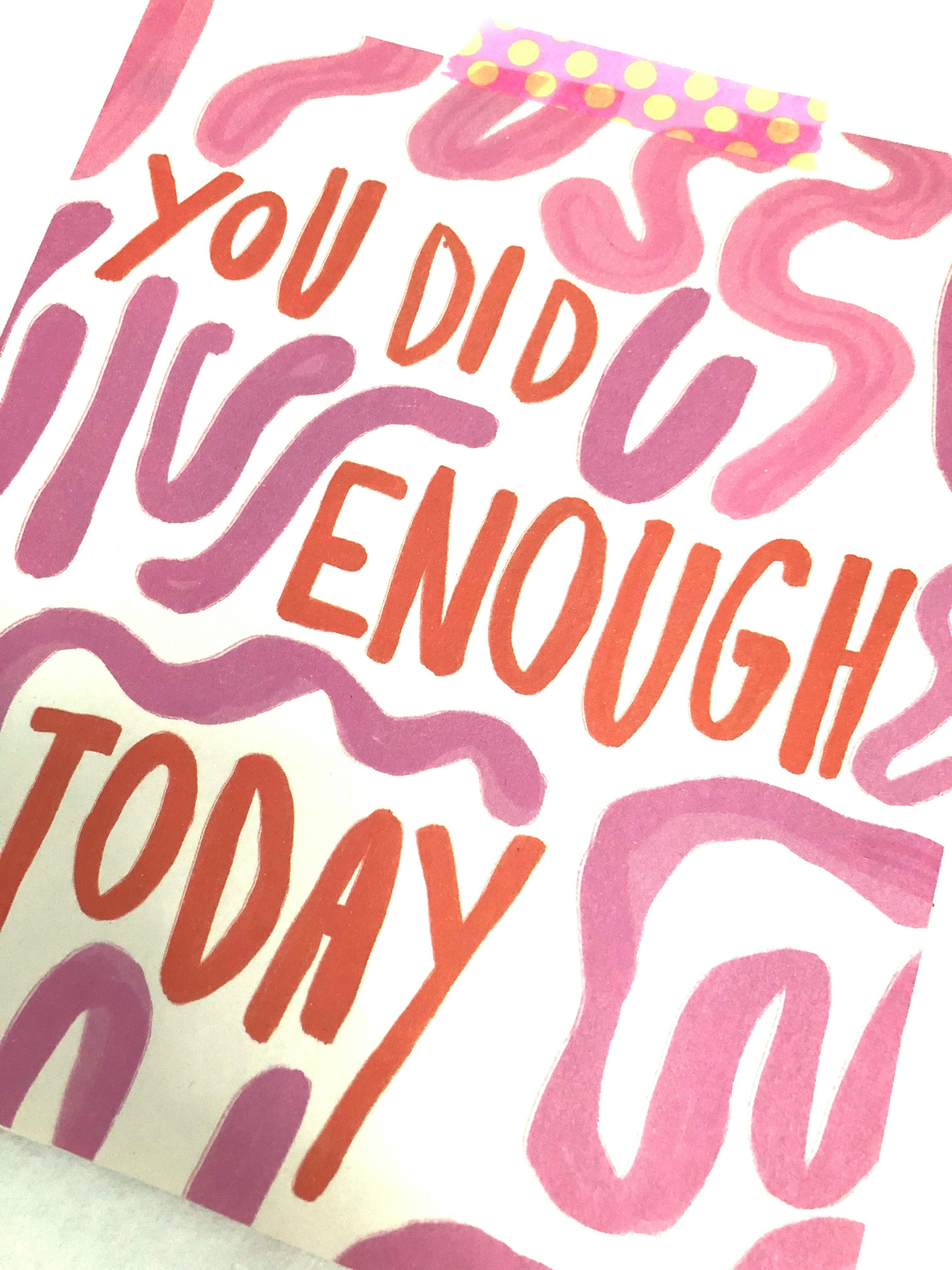 Eine Illustratin des Satzes "You did enough today"