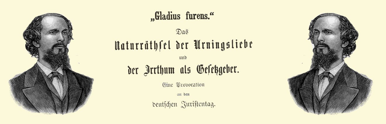 Portäts von Karl Heinrich Ulrichs rahmen die Titelseite seines Buches "Gladius furens Das Naturräthsel der Urningsliebe und der Irrthum als Gesetzgeber. Eine Provocation an den deutschen Juristentag."