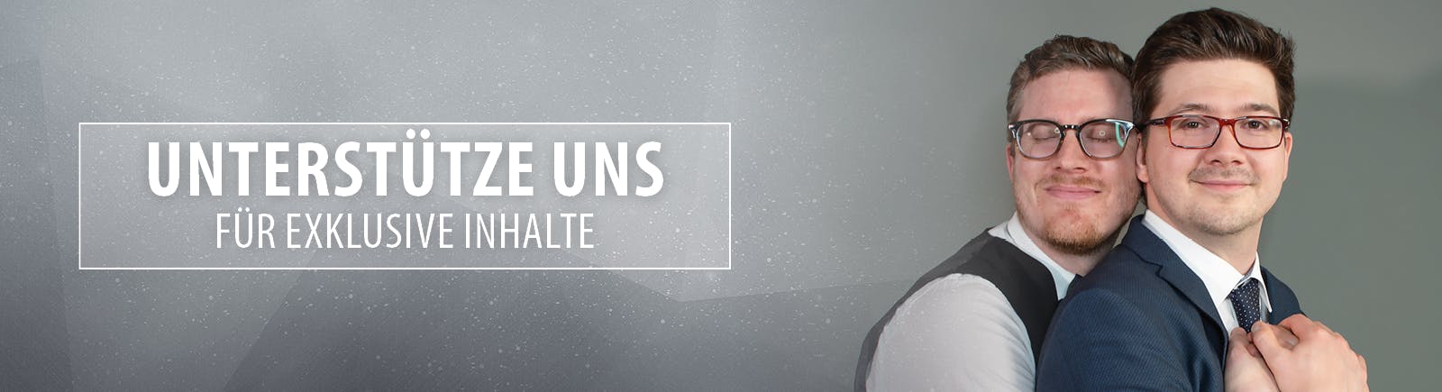 Unterstütze uns für exklusive Inhalte
