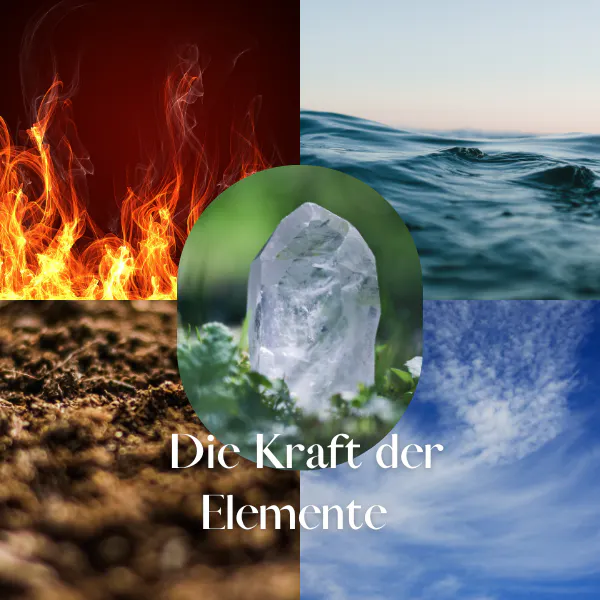 Bilder von Feuer, Wasser, Erde, Luft und in der Mitte ein Bergkristall