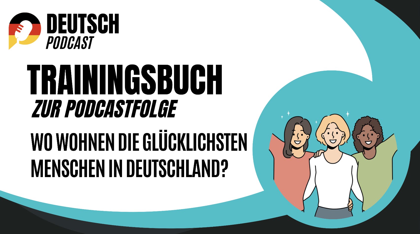 Trainingsbuch Wo wohnen die glücklichsten Menschen in Deutschland