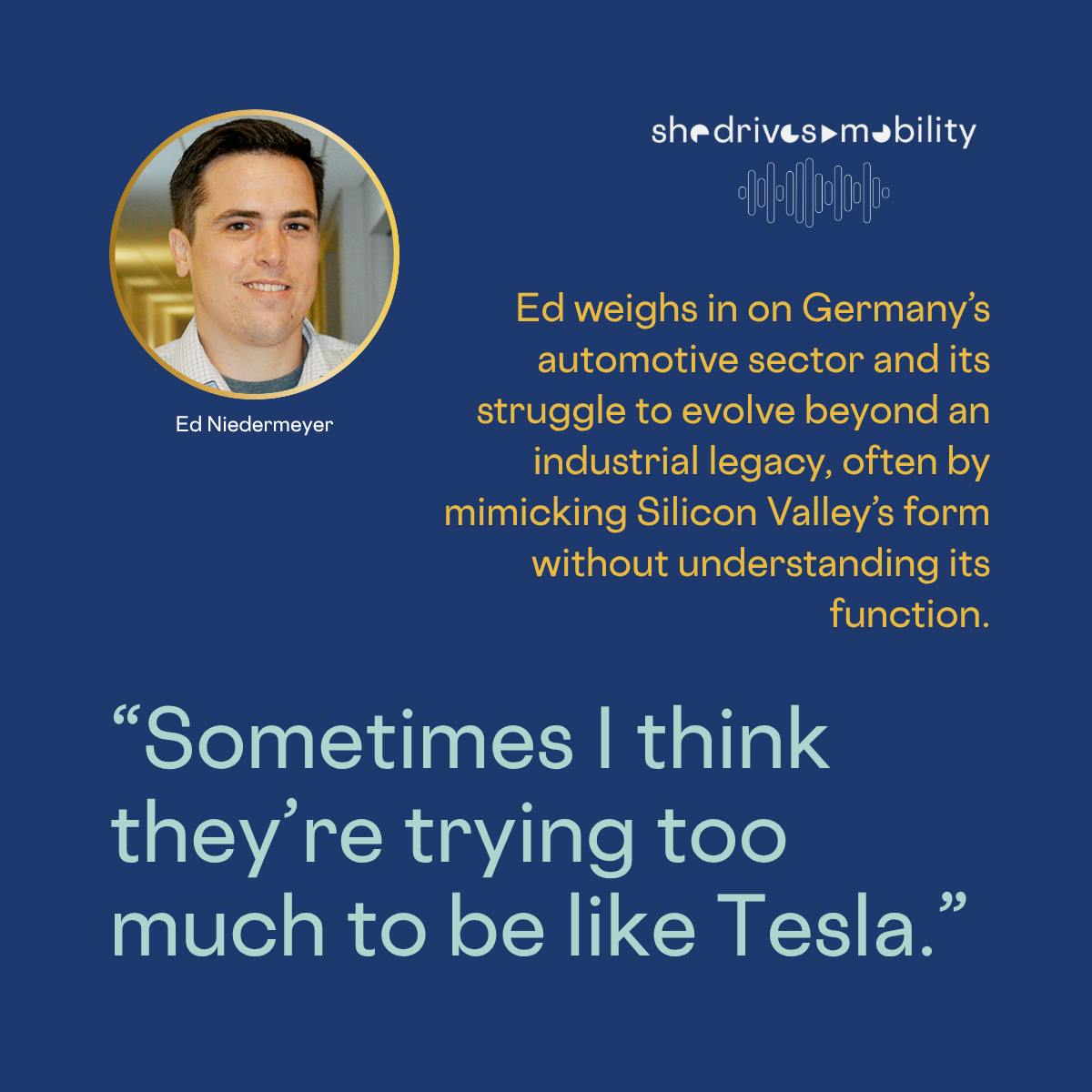 “Sometimes I think they’re trying too much to be like Tesla.”