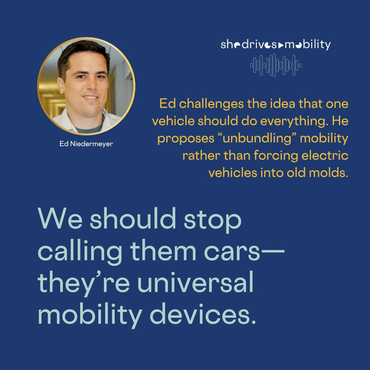 We should stop calling them cars—they’re universal mobility devices.
