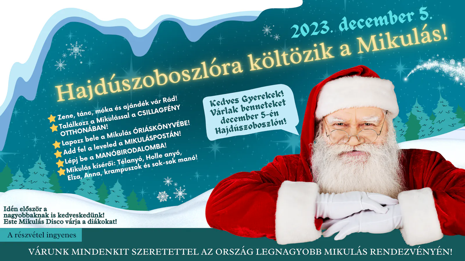 Bild: Hajdúszoboszlóra költözik a Mikulás