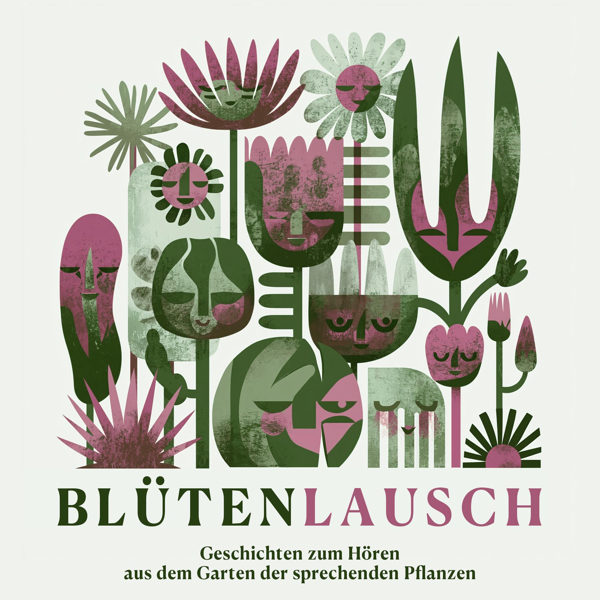 Podcast Blütenlausch - Geschichten zum Hören aus dem Garten der sprechenden Pflanzen
