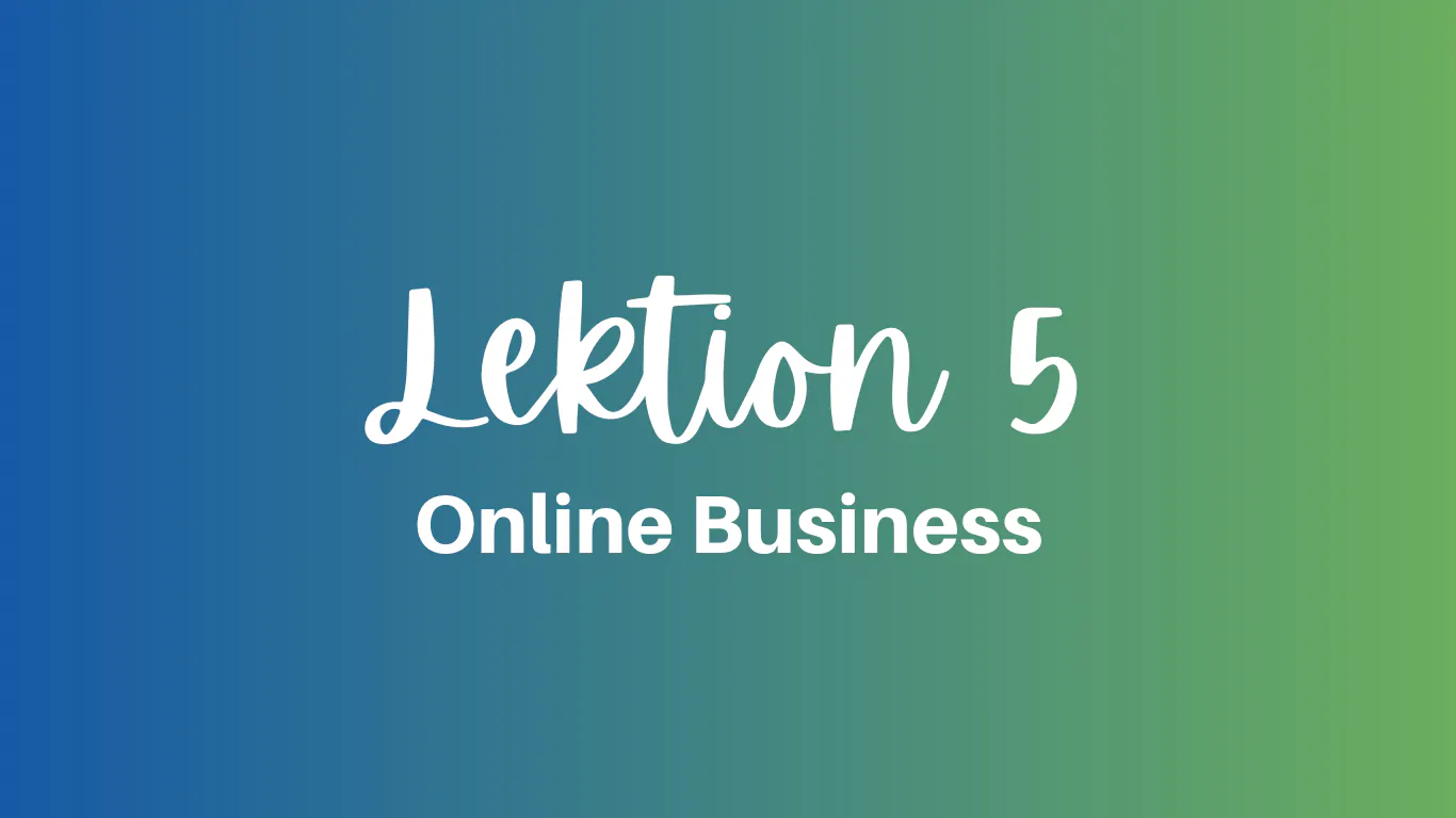 Online Business Lektion 5