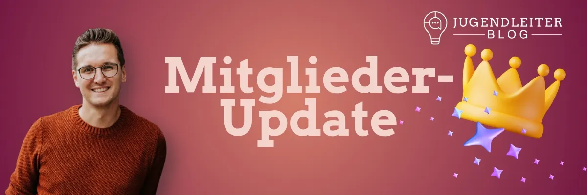 Aktuelles aus dem Jugendleiter-Blog im August 2025