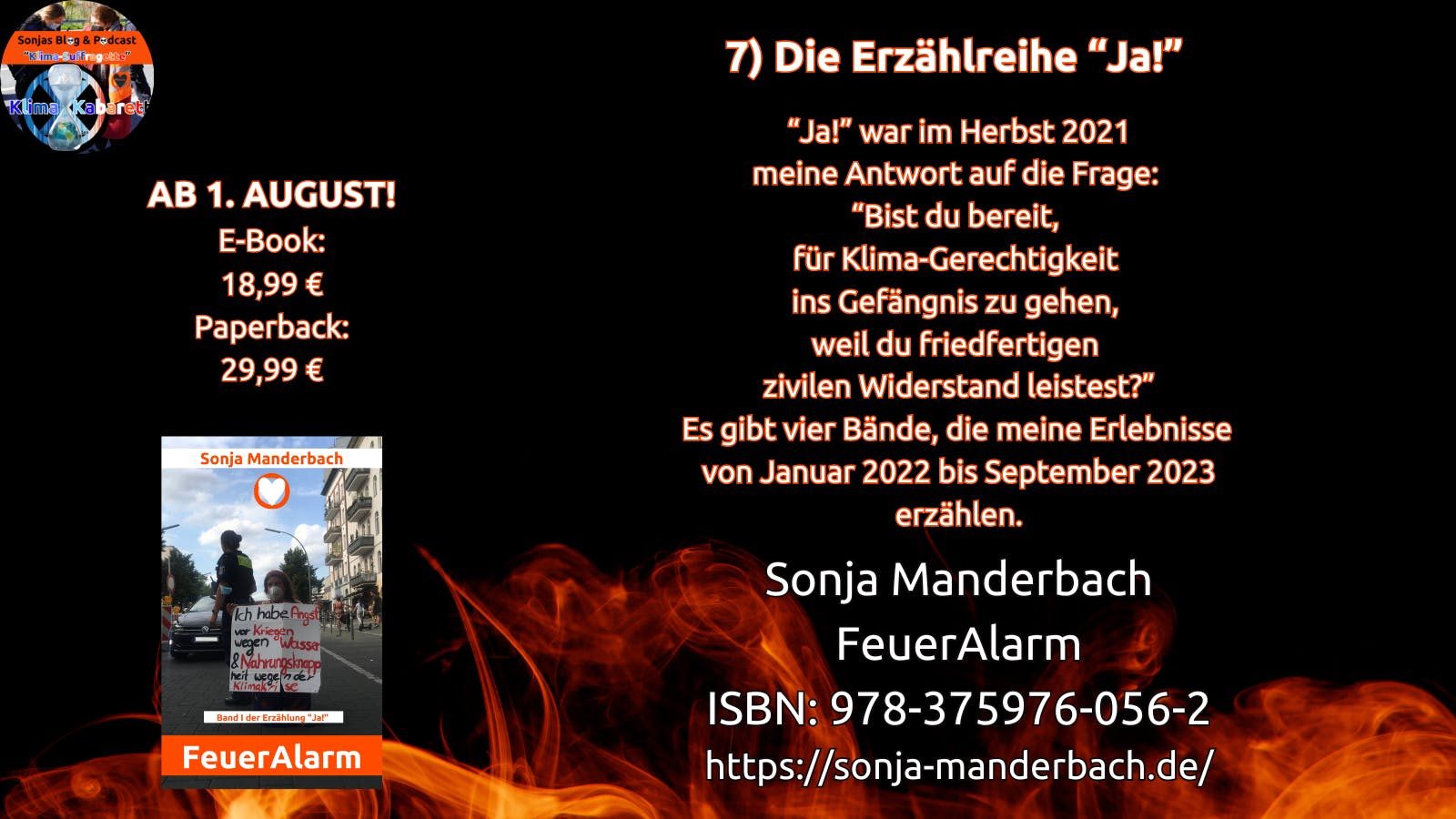 "Ja!" war im Herbst 2021 meine Antwort auf die Frage: "Bist du bereit, für KlimaGerechtigkeit ins Gefängnis zu gehen, weil du friedfertigen zivilen Widerstand leistest?" 
Es gibt vier Bände, die meines Erlebnisse von Januar 2022 bis September 2023 erzählen.