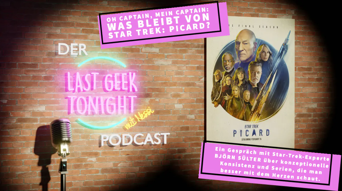 Der LGT-Podcast #005: Was bleibt von Star Trek: Picard?