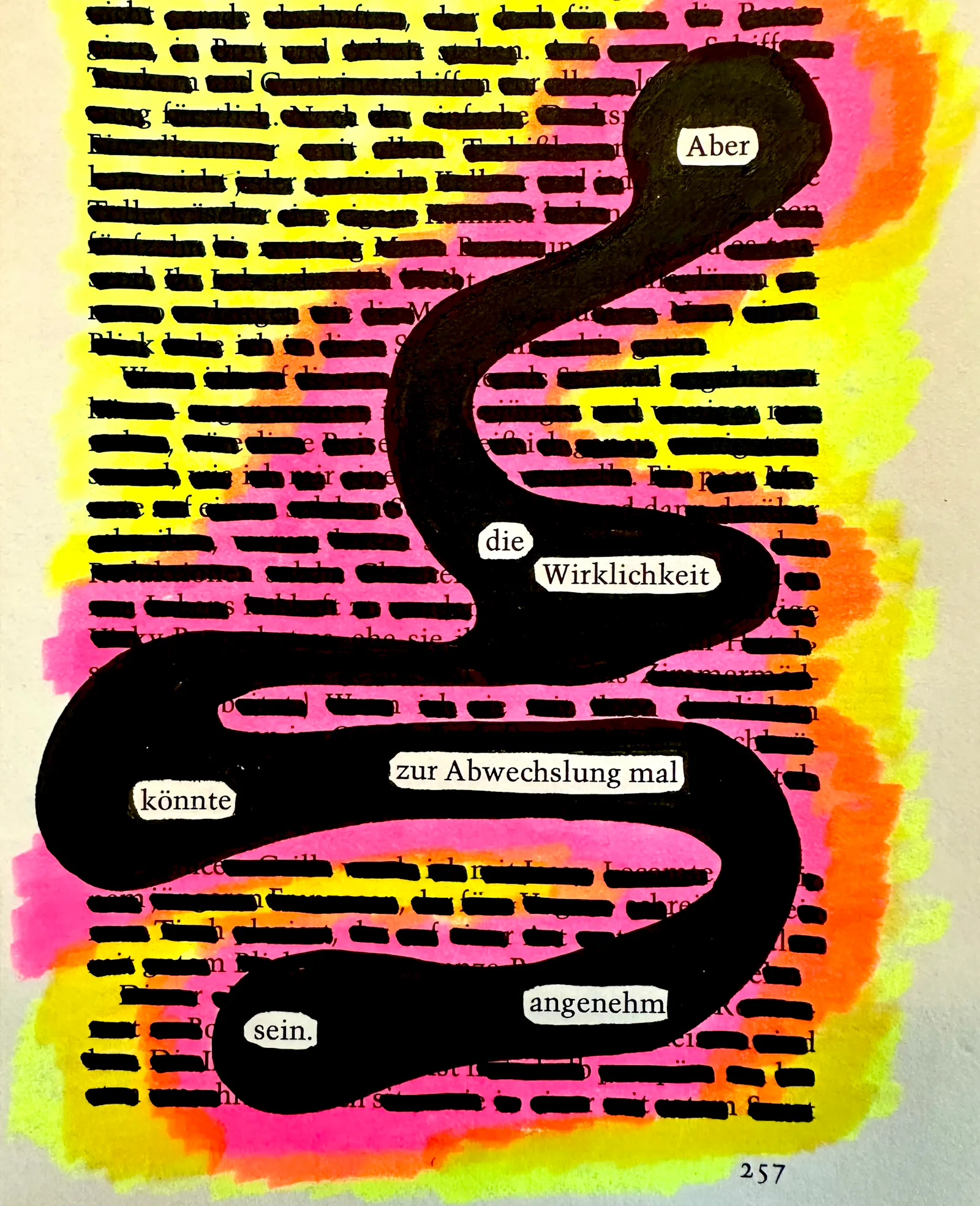 Textverdunkelung. "Aber die Wirklichkeit könnte zur Abwechslung mal angenehm sein."