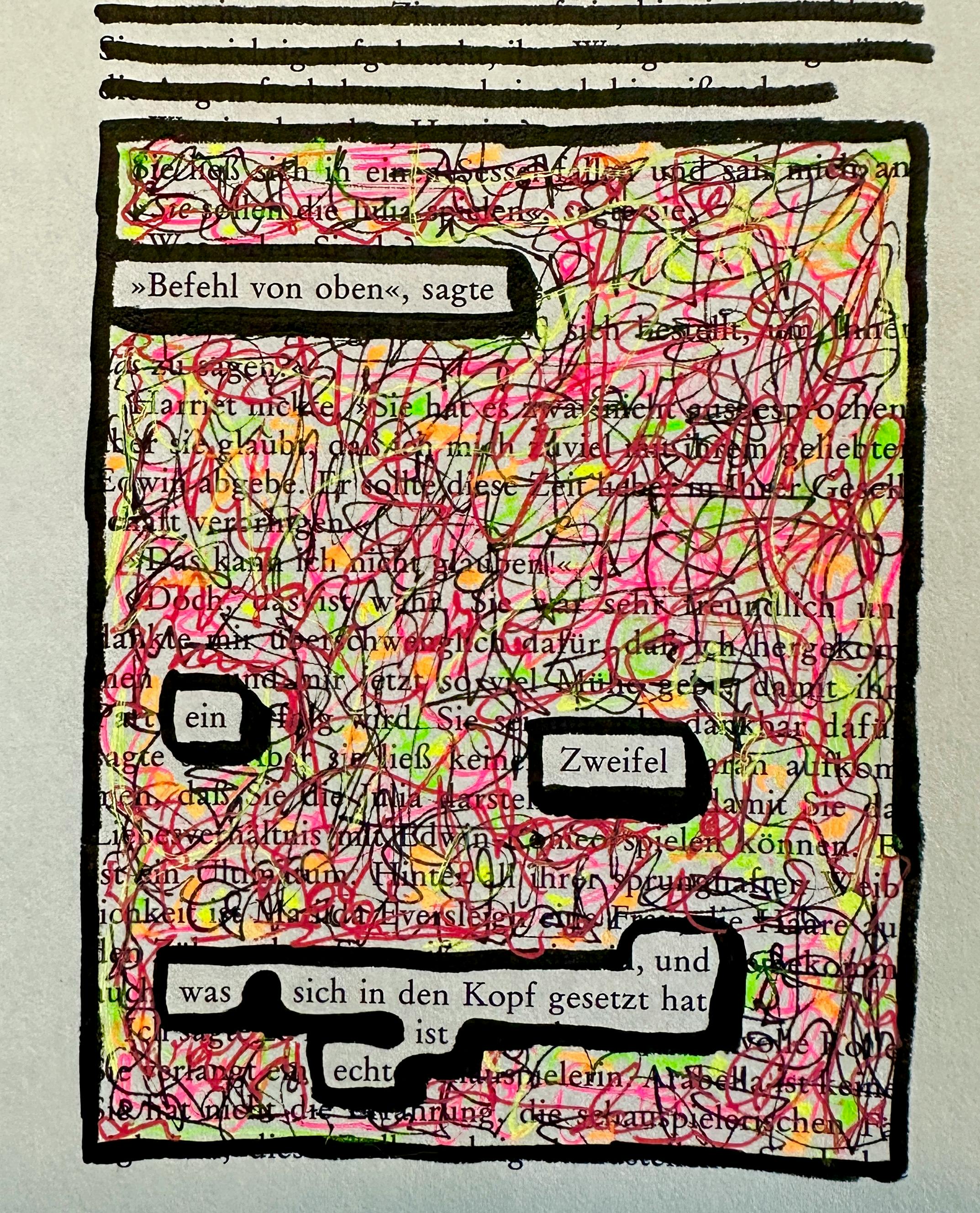 Textverdunkelung. "Befehl von oben", sagte ein Zweifel, und was sich in den Kopf gesetzt hat, ist echt.