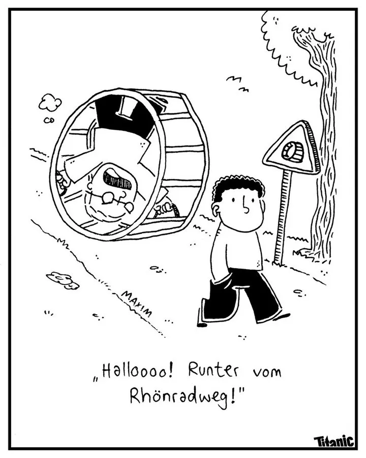 Gezeichneter Cartoon: Eine Person schlendert mit den Händen in den Hosentaschen über einen Feldweg, neben dem ein Verkehrsschild steht, auf dem ein stilisiertes Rhönrad abgebildet ist. Von hinten nähert sich eine gereizt schauende zweite Person, die der ersten zuruft: "Hallooo! Runter vom Rhönradweg!"