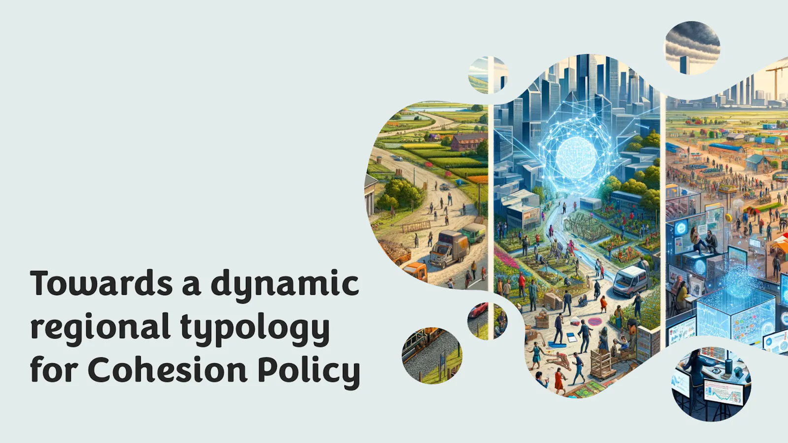 Towards a more dynamic typology of regions for Cohesion Policy.