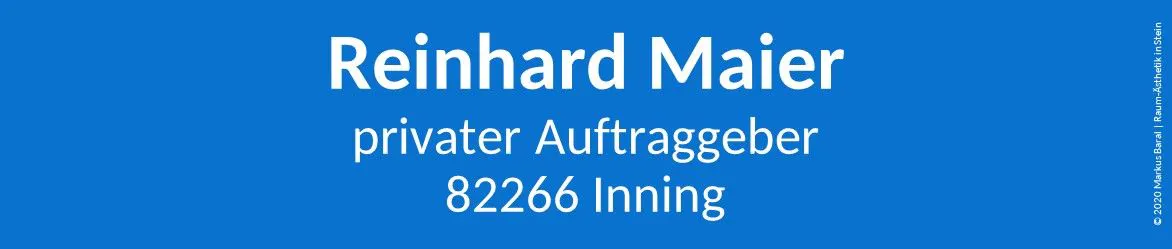 Weiße Schrift auf blauem Grund: Privater Auftraggeber, 82266 Inning