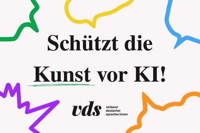 Ein Bild mit dem Text "Schützt die Kunst vor KI!" - vds, verband deutscher sprecher:innen