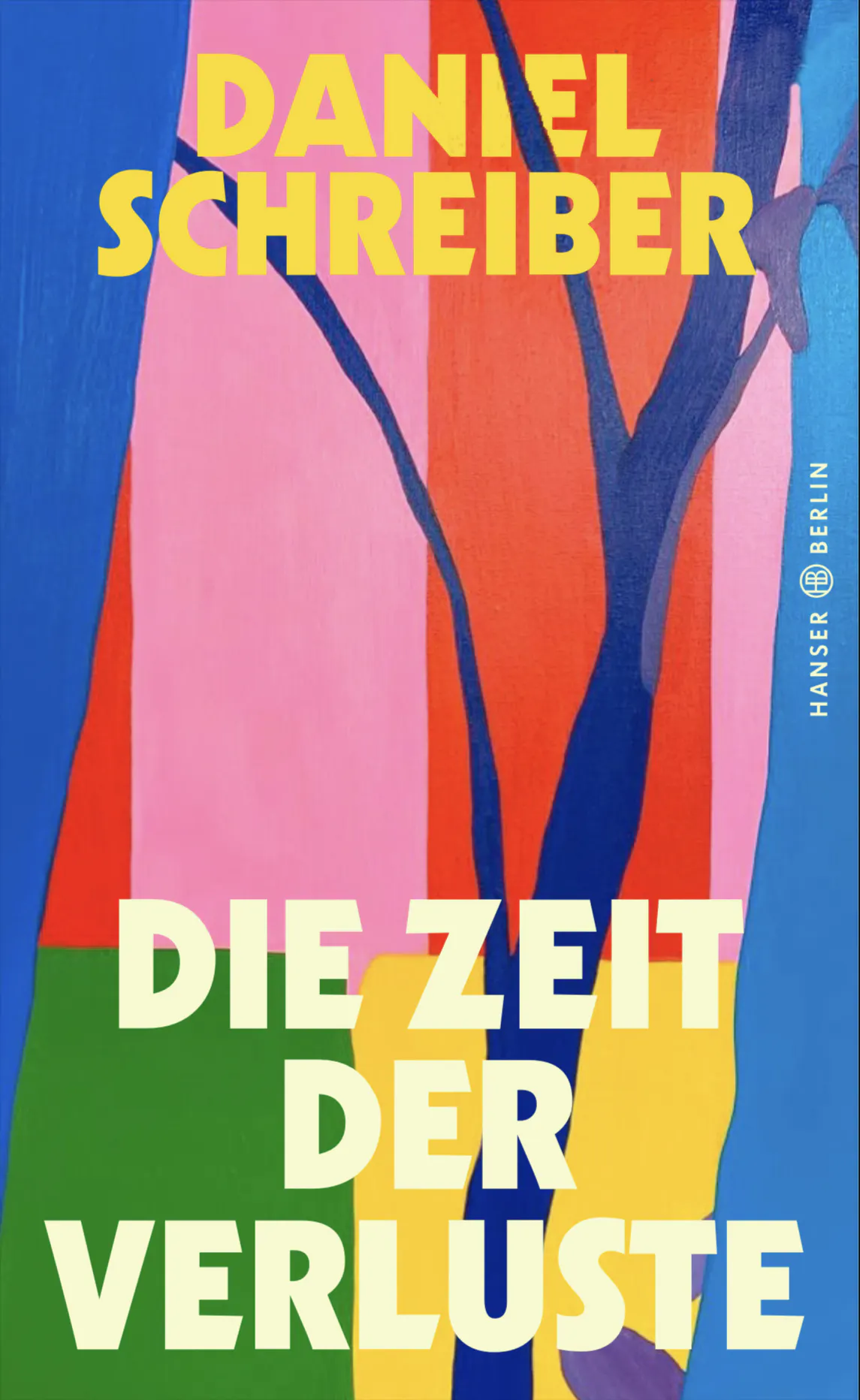 Daniel Schreiber: Die Zeit der Verluste, Hanser Berlin 2023