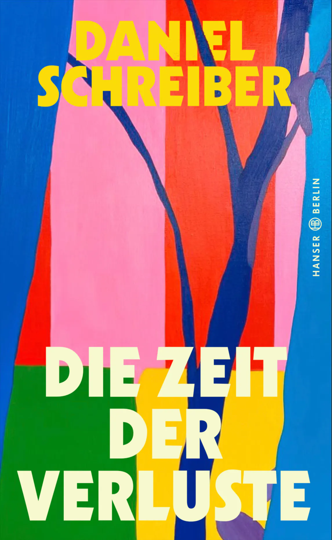 Daniel Schreiber: Die Zeit der Verluste, Hanser Berlin 2023