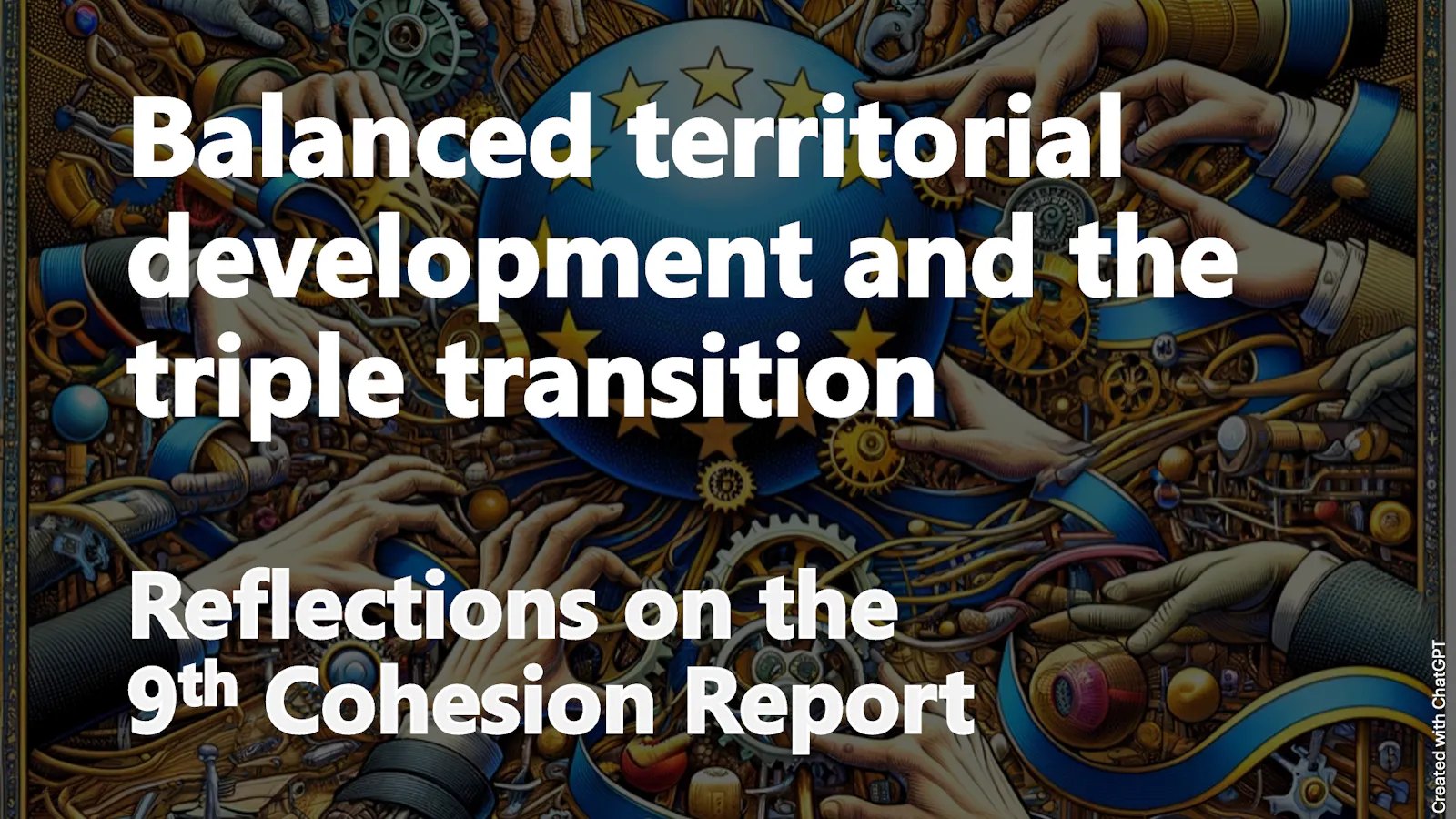 Balanced territorial development and the triple transition.
