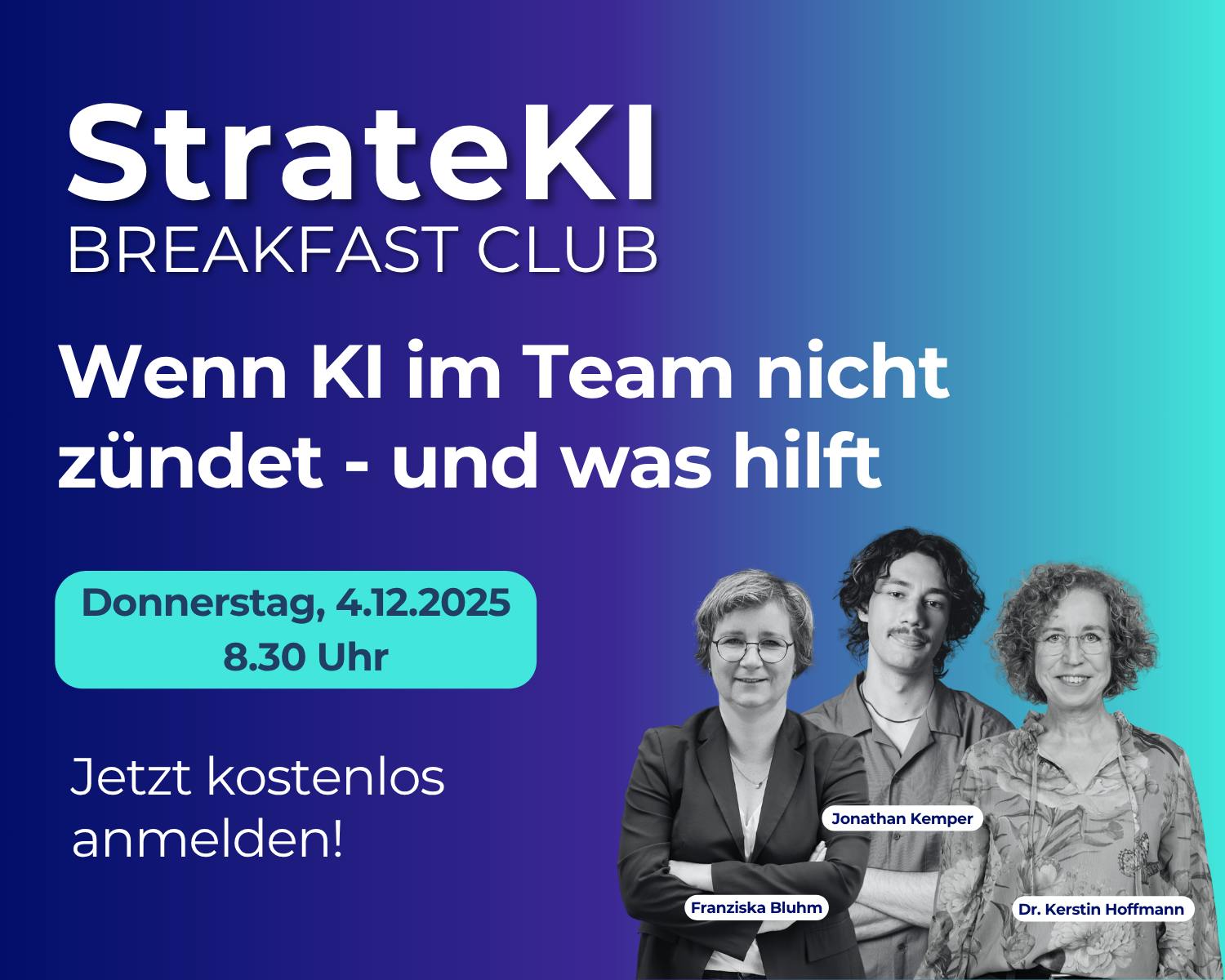 StrateKI Breakfast Club No. 3: Wenn KI im Team nicht zündet – und was hilft