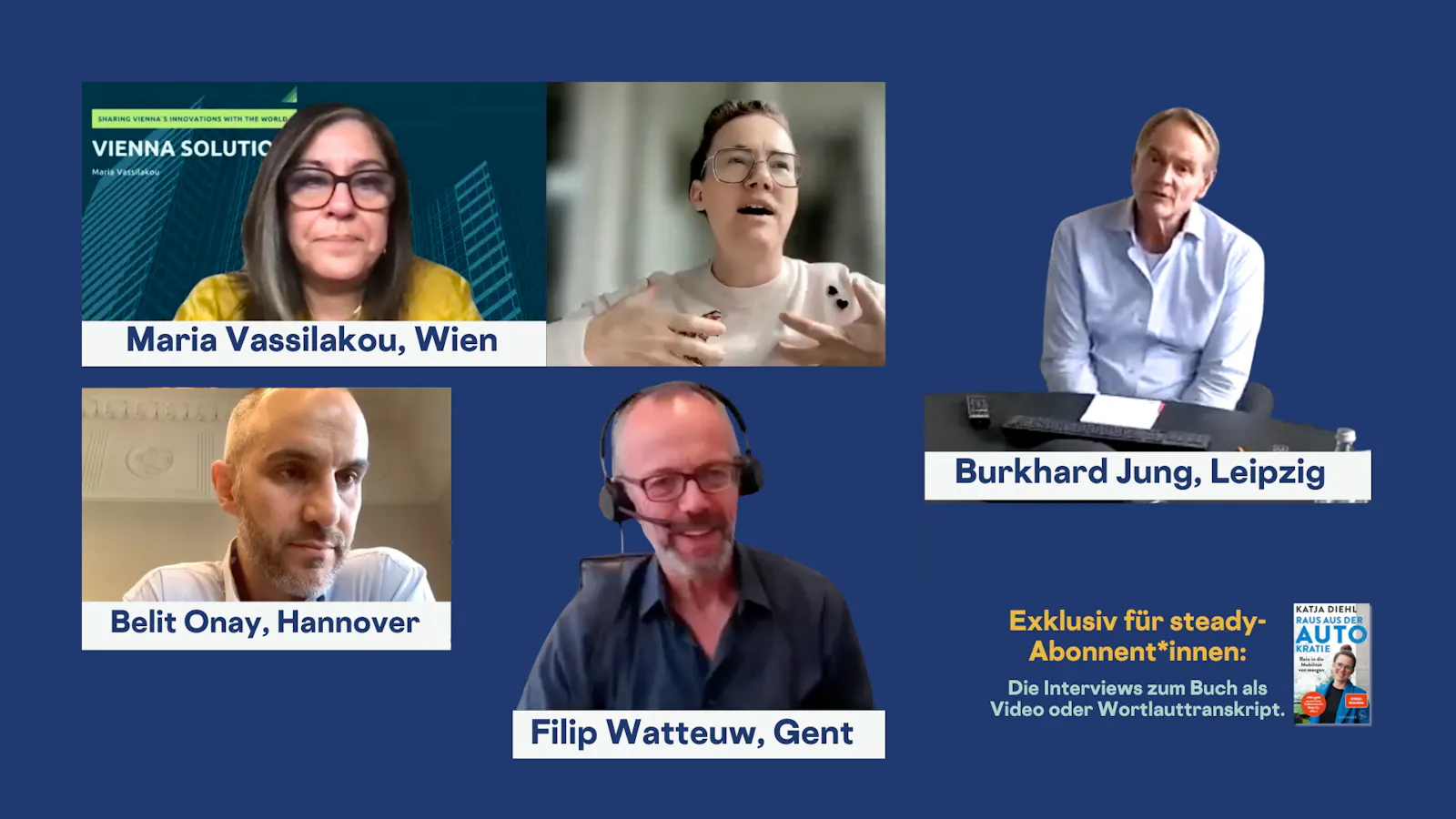 Maria Vassilakou, Wien
Belit Onay, Hannover
Filip Watteuw, Gent
Burkhard Jung, Leipzig