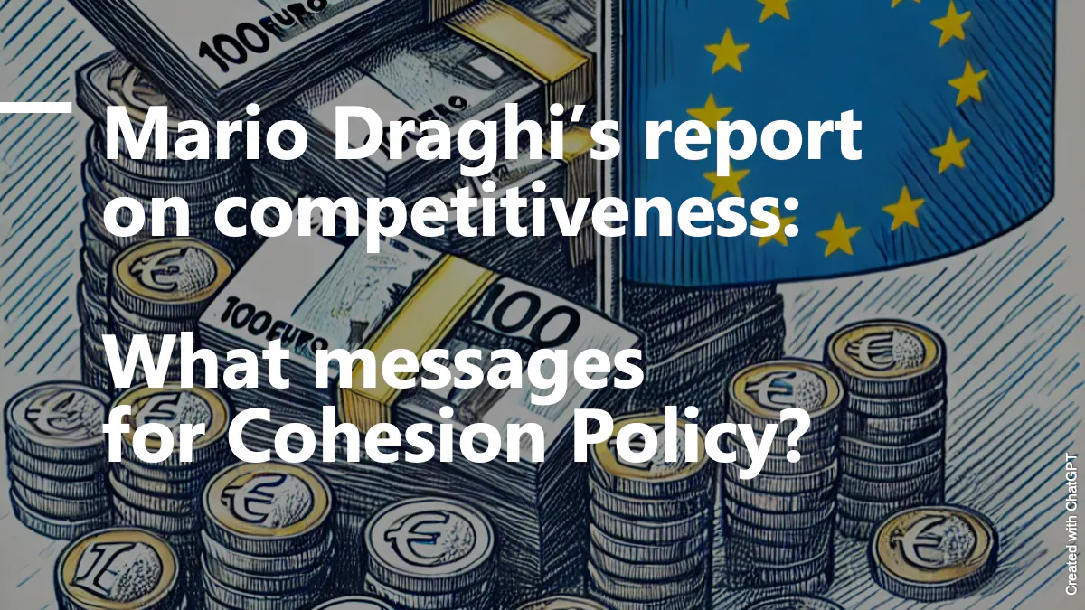 Mario Draghi’s report on competitiveness: What messages for Cohesion Policy?