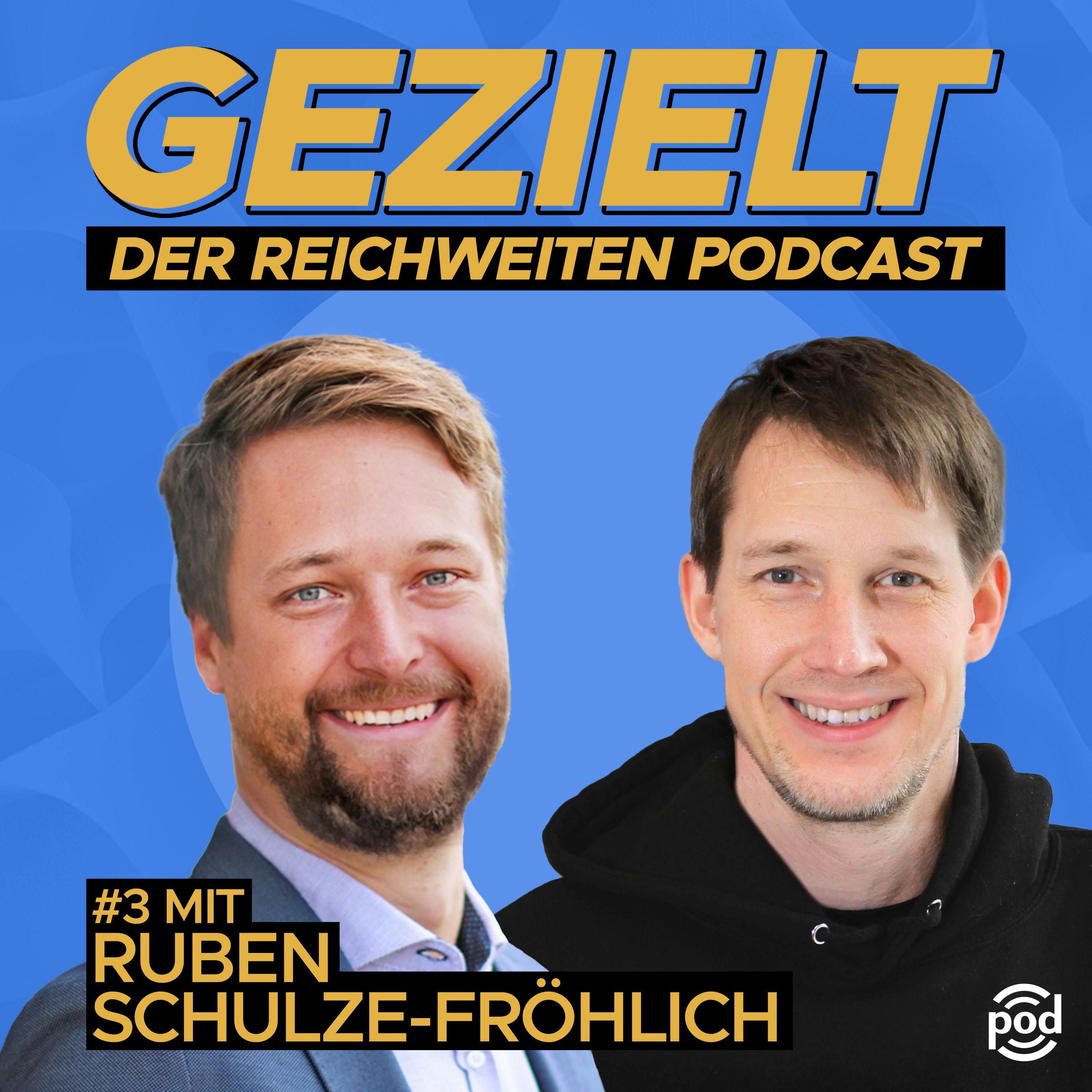 Gezielt Podcast mit Ruben Schulze-Fröhlich