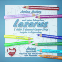 "Lazarus und seine Schwestern" - der Comic Strip komplett zum Ausmalen und Entspannen ist auch in Ringbindung mit zusätzlichem Kreativ-Platz verfügbar!