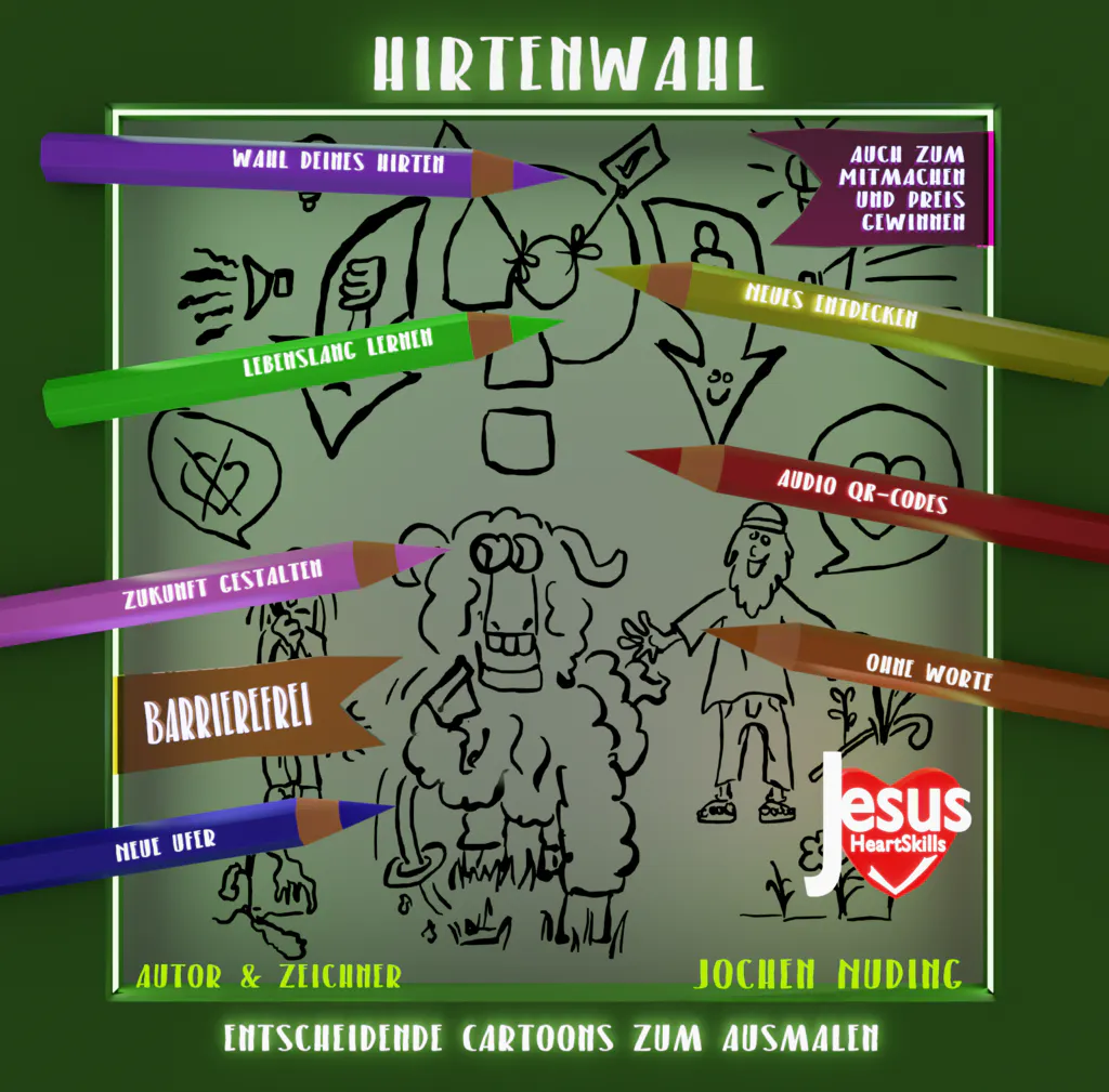 Cartoons zum Ausmalen in entscheidender und vergleichneder Manier findest du in "Hirtenwahl", welches ohne Worte, also Barriere frei daher kommt.