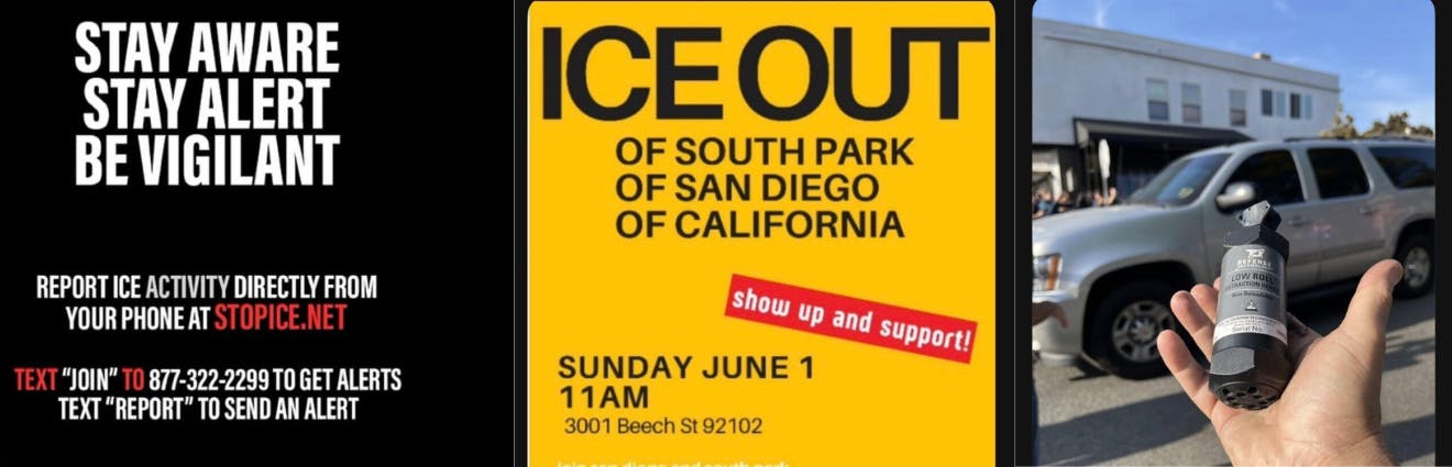 Social Media Screenshots, auf denen "Stay Aware Stay Alert Be Vigilant" und "ICE OUT of South Park of San Diego of California" zu lesen ist.