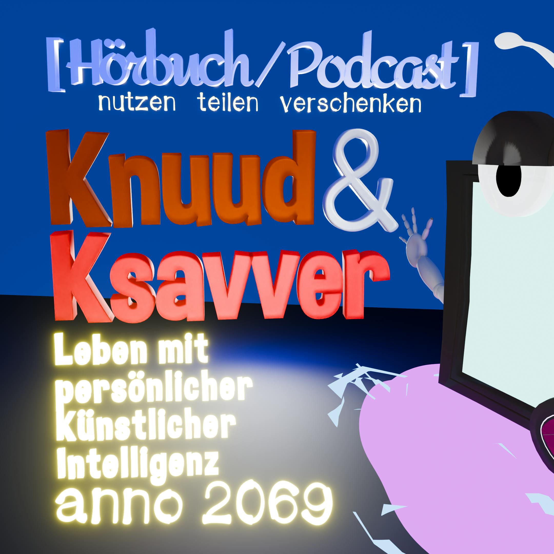 Cover Knuud & Ksavver Episoden als Podcast auf Steady & Spotify hören