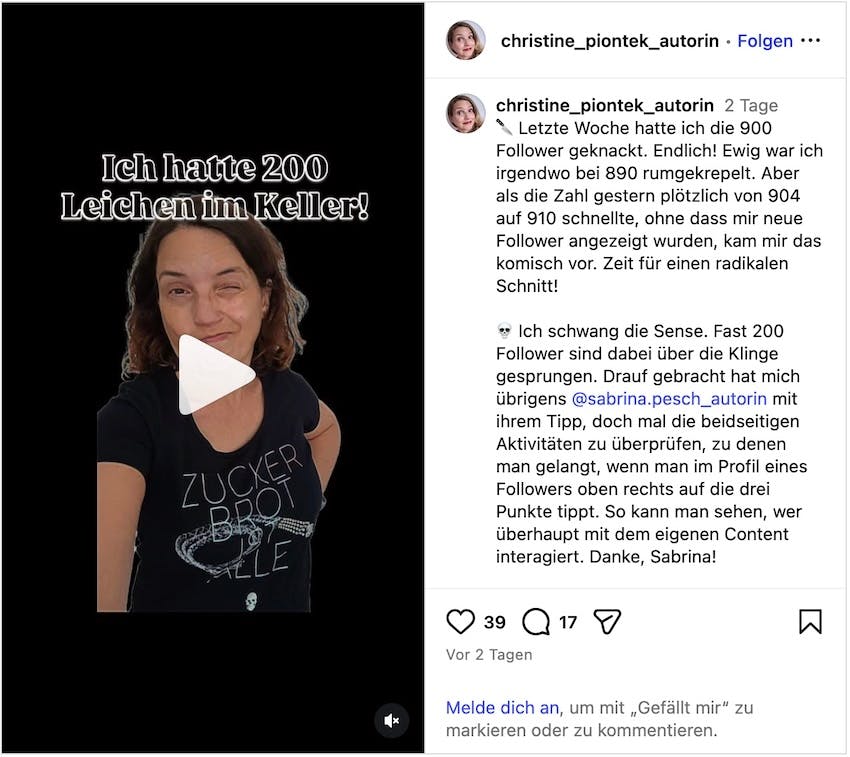 Screenshot eines Reels mit Caption von Christine Piontek auf Instagram, wo es darum geht, dass sie fast 200 Follower entfernt hat, weil sie nicht mehr interagiert haben.