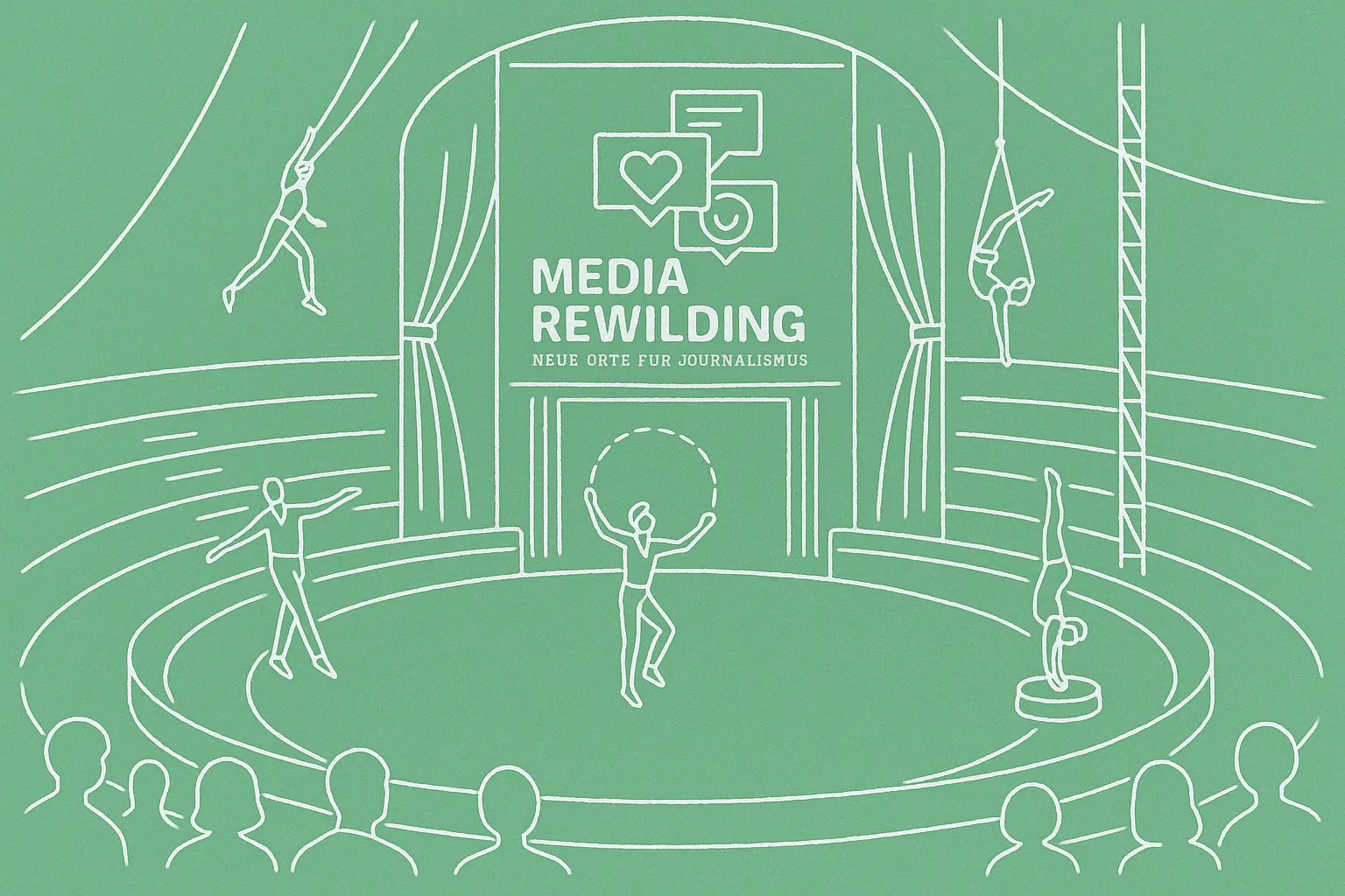 Mit weißen Strichen auf grünem Grund gezeichnete Zirkusmanege mit Artistinnen und Artisten unter Logo von Media Rewilding