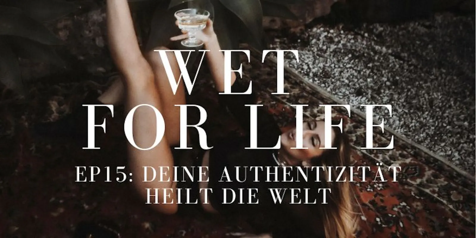 Elina Miller Podcast Wet for Life mit Folge 15