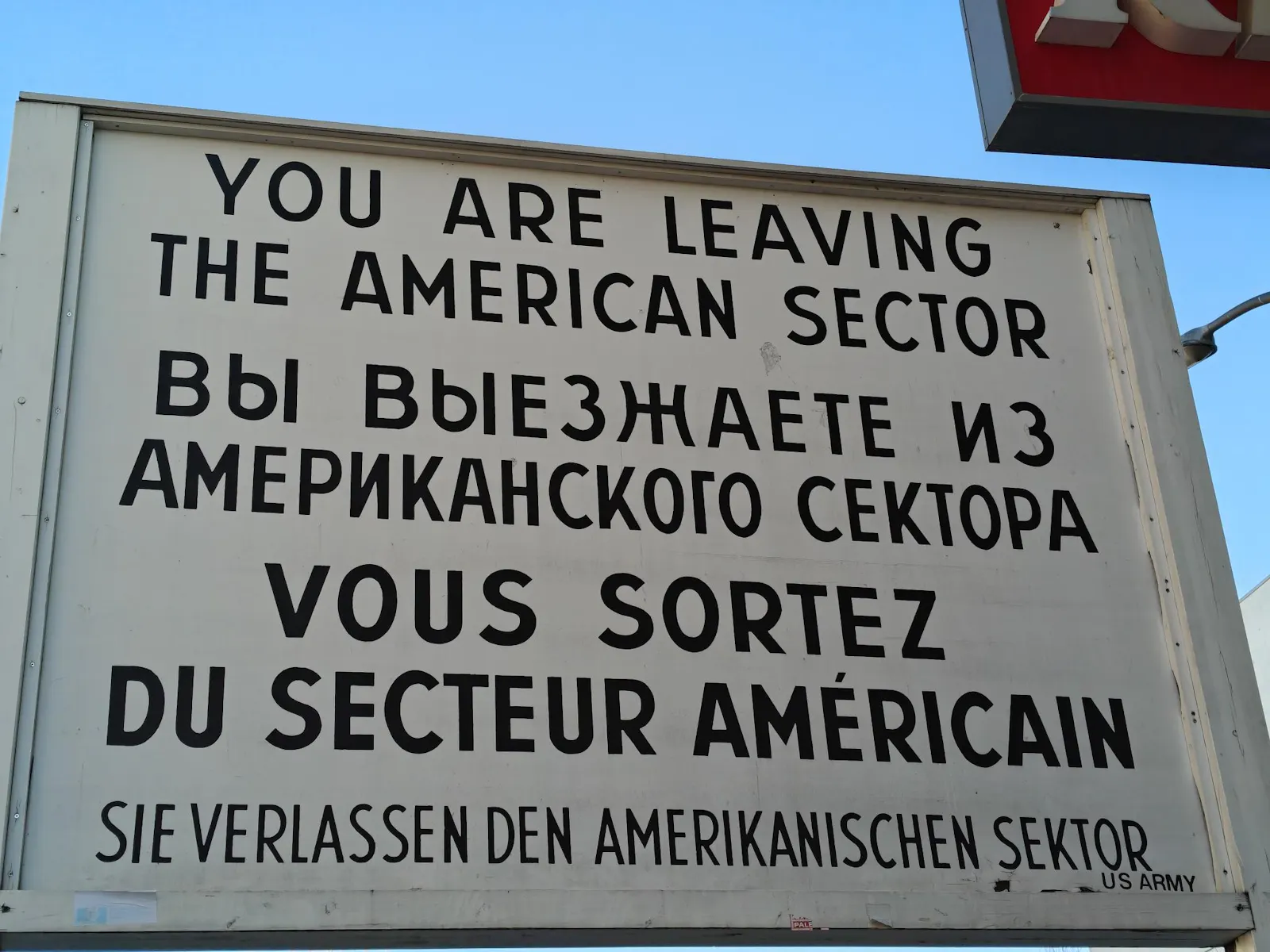 »You are leaving the American sector«
Schild am Checkpoint Charlie, Berlin (c) Falk Steiner/2025